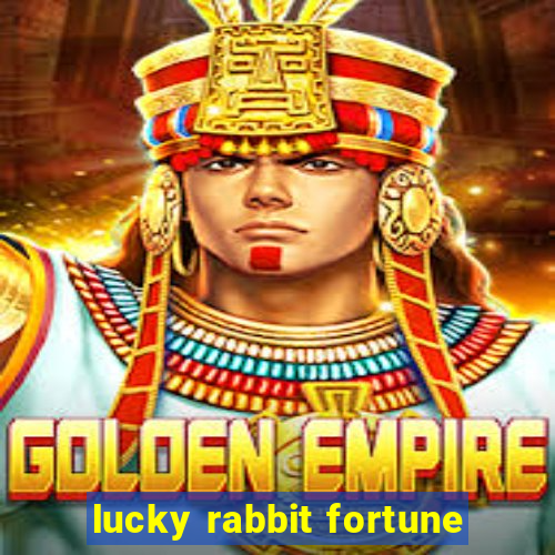 lucky rabbit fortune